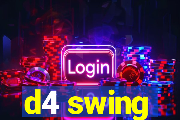 d4 swing